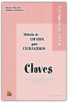 MÉTODO DE ESPAÑOL PARA EXTRANJEROS, NIVEL INTERMEDIO. LIBRO DE CLAVES
