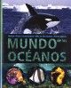 MUNDO DE LOS OCEANOS. HECHOS, FOTOS, CUESTIONARIOS, 50 STICK