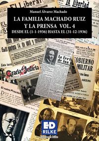 LA FAMILIA MACHADO RUIZ Y LA PRENSA VOL. 4 (1936).