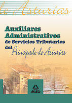 AUXILIARES ADMINISTRATIVOS DE SERVICIOS TRIBUTARIOS, PRINCIPADO DE ASTURIAS. TEMARIO