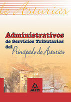 ADMINISTRATIVOS DE SERVICIOS TRIBUTARIOS DEL PRINCIPADO DE ASTURIAS. TEST.