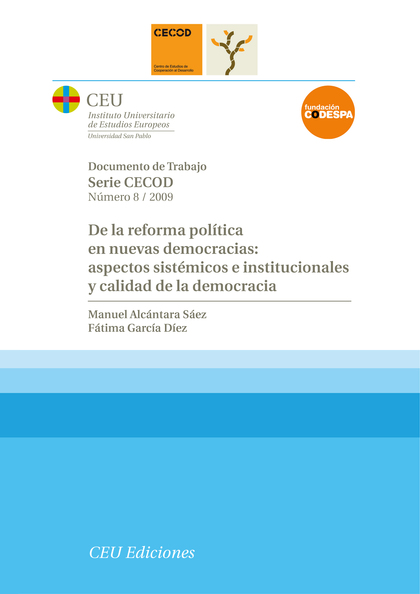 DE LA REFORMA POLÍTICA EN NUEVAS DEMOCRACIAS: ASPECTOS SISTÉMICOS E INSTITUCIONA