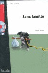 SANS FAMILLE + CD B1.
