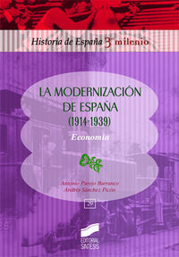 LA MODERNIZACIÓN DE ESPAÑA (1914-1939) : ECONOMÍA
