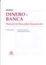DINERO Y BANCA MANUAL DE MERCADOS FINANCIEROS
