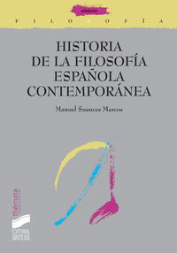 HISTORIA DE LA FILOSOFÍA ESPAÑOLA CONTEMPORÁNEA