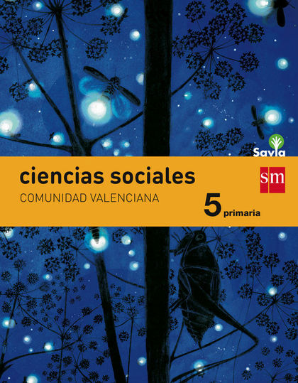 CIENCIAS SOCIALES. 5 PRIMARIA. SAVIA. COMUNIDAD VALENCIANA