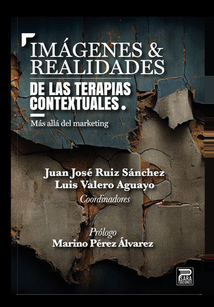 IMÁGENES Y REALIDADES DE LAS TERAPIAS CONTEXTUALES: MÁS ALLA DEL MARKETING