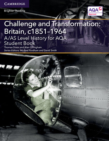 A;AS LEVEL HISTORY FOR AQA CHALLENGE AND TRANSFORM