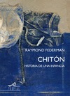 CHITON, HISTORIA DE UNA INFANCIA
