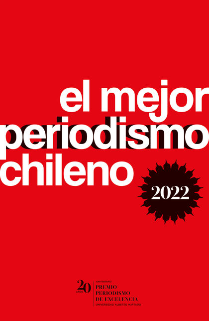EL MEJOR PERIODISMO CHILENO 2022
