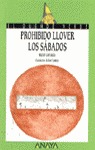 66. PROHIBIDO LLOVER LOS SÁBADOS