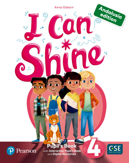 I CAN SHINE ANDALUSIA 4 PUPIL'S BOOK & INTERACTIVE PUPIL'S BOOK ANDDIGITAL RESOU
