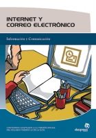 INTERNET Y CORREO ELECTRÓNICO: INFORMACIÓN Y COMUNICACIÓN