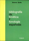 BIBLIOGRAFÍA DE FONÉTICA Y FONOLOGÍA ESPAÑOLAS