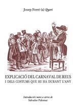 EXPLICACIÓ DEL CARNAVAL DE REUS I DELS COSTUMS QUE HI HA DURANT LŽANY