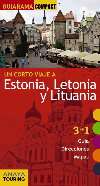 ESTONIA, LETONIA Y LITUANIA.