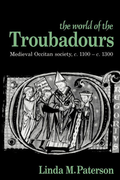 THE WORLD OF THE TROUBADOURS