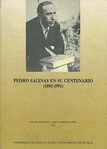 PEDRO SALINAS EN SU CENTENARIO (1892-1991)