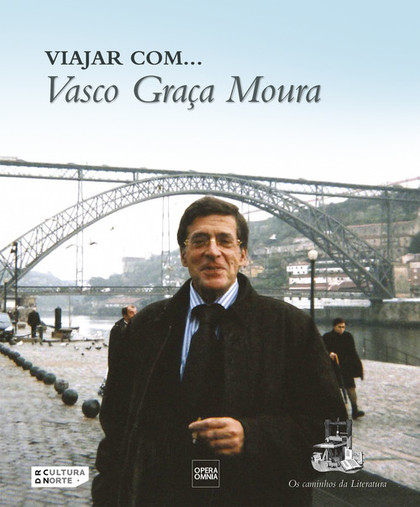 VIAJAR COM...VASCO GRAÇA MOURA