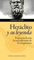 HERÁCLITO Y SU LEYENDA. PROPUESTA PARA UNA LECTURA