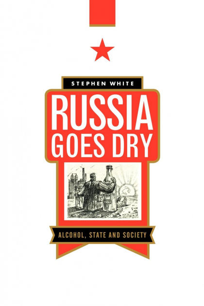 RUSSIA GOES DRY