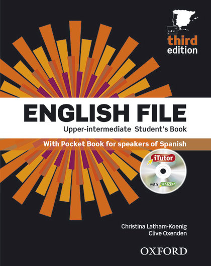 ENGLISH FILE 3RD EDITION UPPER-INTERMEDIATE. STUDENT'S BOOK WORKBOOK WITHOUT KEY