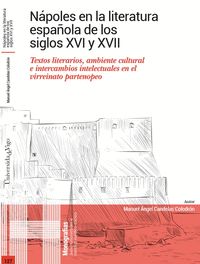 NÁPOLES EN LA LITERATURA ESPAÑOLA DE LOS SIGLOS XVI Y XVII.