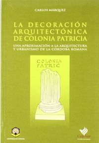 LA DECORACIÓN ARQUITECTÓNICA DE COLONIA PATRICIA