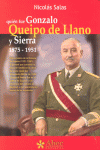 QUIÉN FUE GONZALO QUEIPO DE LLANO Y SIERRA, 1875-1951