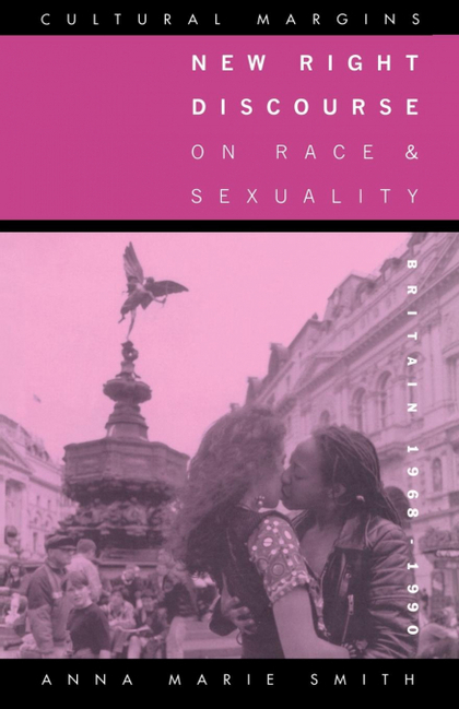 NEW RIGHT DISCOURSE ON RACE AND SEXUALITY