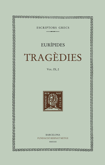 TRAGÈDIES (VOL. IX, 2). IFIGENIA A L'ÀULIDA
