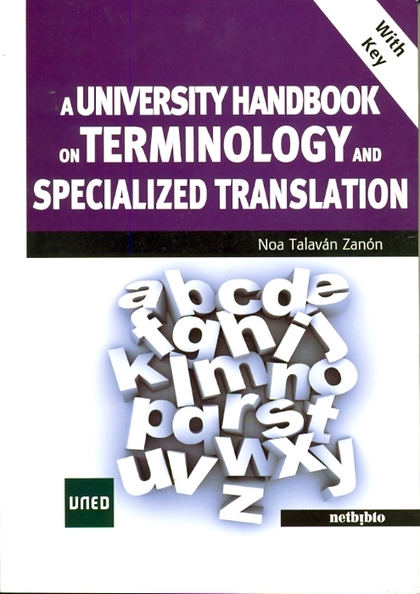 A UNIVERSITY HANDBOOK ON TERMINOLOGY AND SPECIALIZED TRANSLATION