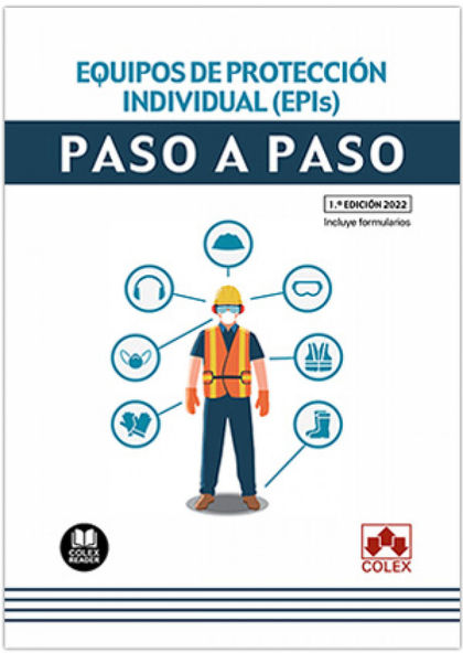 EQUIPOS DE PROTECCIÓN INDIVIDUAL (EPIS). PASO A PASO.