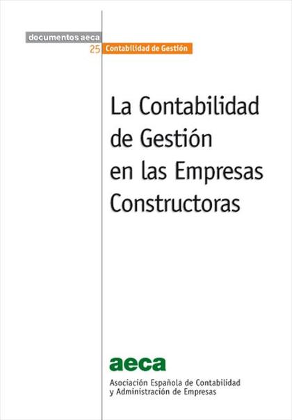 LA CONTABILIDAD DE GESTIÓN EN LAS EMPRESAS CONSTRUCTORAS