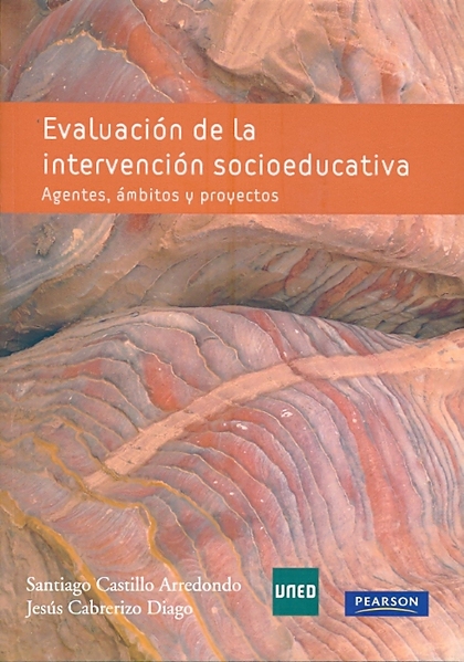 EVALUACIÓN DE LA INTERVENCIÓN SOCIOEDUCATIVA. AGENTES, ÁMBITOS Y PROYECTOS