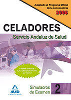 CELADORES DEL SERVICIO ANDALUZ DE SALUD. SIMULACROS DE EXAMEN II
