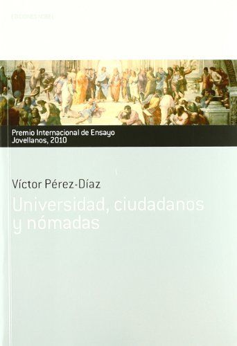 UNIVERSIDAD, CIUDADANOS Y NÓMADAS. PREMIO INTERNACIONAL DE ENSAYO JOVELLANOS 201