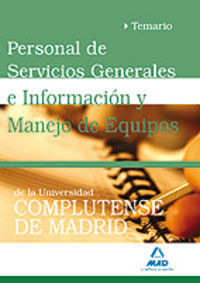 PERSONAL DE SERVICIOS GENERALES E INFORMACIÓN Y MANEJO DE EQUIPOS, UNIVERSIDAD COMPLUTENSE DE M