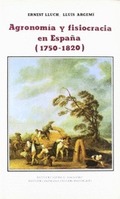 AGRONOMÍA Y FISIOCRACIA EN ESPAÑA (1750-1820)