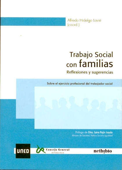 TRABAJO SOCIAL CON FAMILIAS. REFLEXIONES Y SUGERENCIAS. SOBRE EL EJERCICIO PROFE