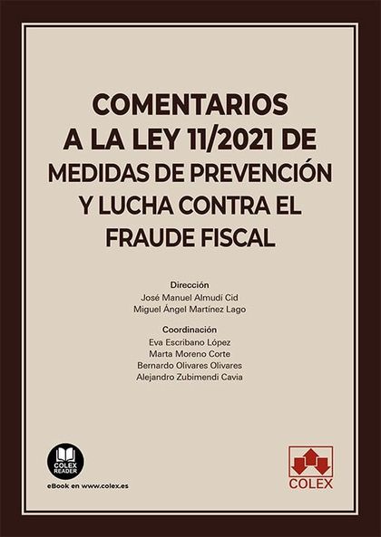 COMENTARIOS A LA LEY 11/2021 DE MEDIDAS DE PREVENCIÓN Y LUCHA CONTRA EL FRAUDE F