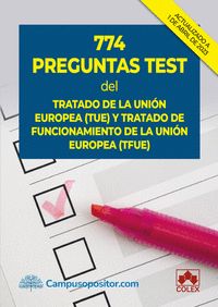 774 PREGUNTAS TEST DEL TRATADO DE LA UNIÓN EUROPEA (TUE) Y TRATADO DE FUNCIONAMI