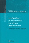 LAS FAMILIAS Y LA EDUCACIÓN EN VALORES DEMOCRÁTICOS. RETOS Y PERSPECTIVAS ACTUALES