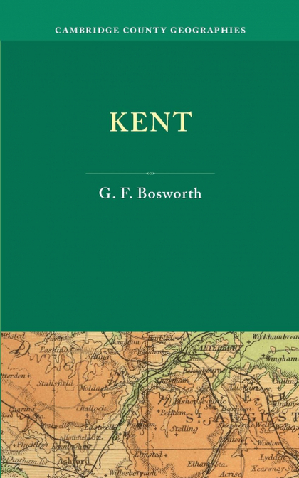 KENT. BY GEORGE F. BOSWORTH