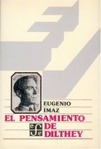 EL PENSAMIENTO DE DILTHEY (IMAZ, E.)