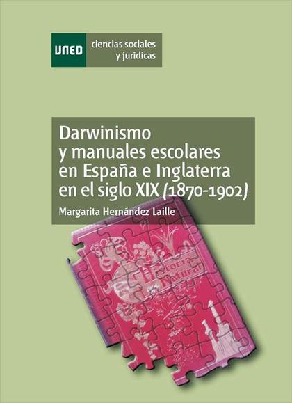 DARWINISMO Y MANUALES ESCOLARES EN ESPAÑA E INGLATERRA EN EL SIGLO XX