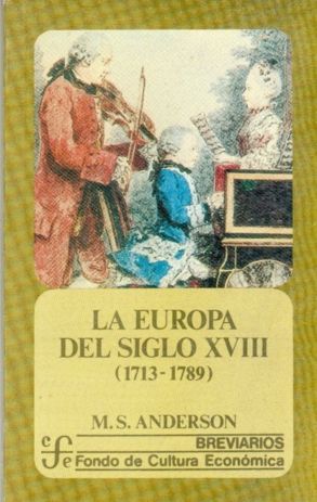 LA EUROPA DEL SIGLO XVIII, 1713-1789