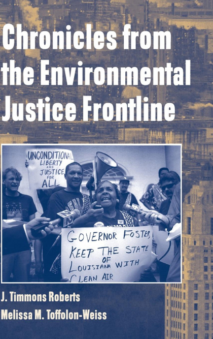 CHRONICLES FROM THE ENVIRONMENTAL JUSTICE             FRONTLINE