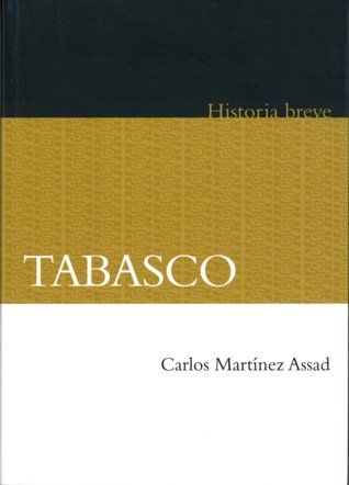 BREVE HISTORIA DE TABASCO
